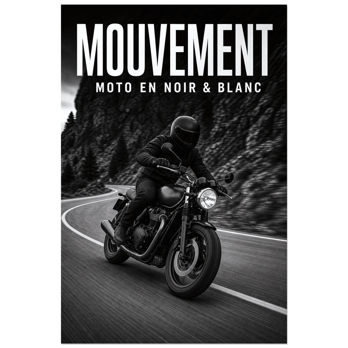 Affiche Mouvement – Moto en noir et blanc, photographie d'action noir et blanc à filé directionnel contrôlé verticale, format 30 × 45 cm