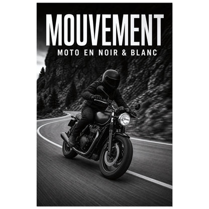 Affiche Mouvement – Moto en noir et blanc, photographie d'action noir et blanc à filé directionnel contrôlé verticale, format 40 × 60 cm