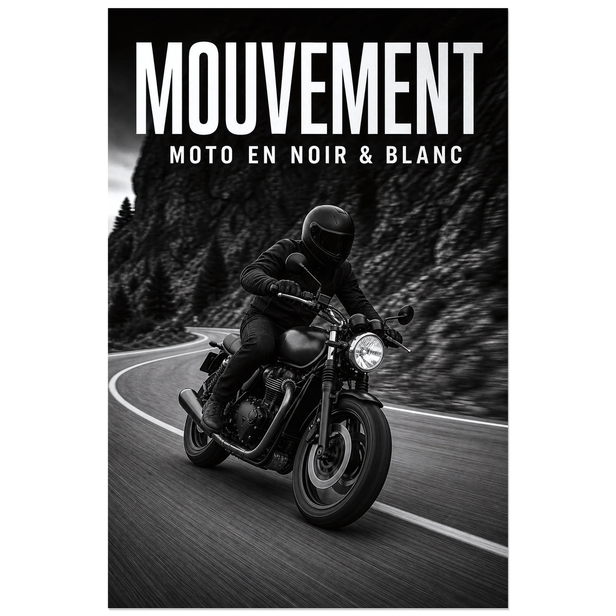 Affiche Mouvement – Moto en noir et blanc, photographie d'action noir et blanc à filé directionnel contrôlé verticale, format 60 × 90 cm