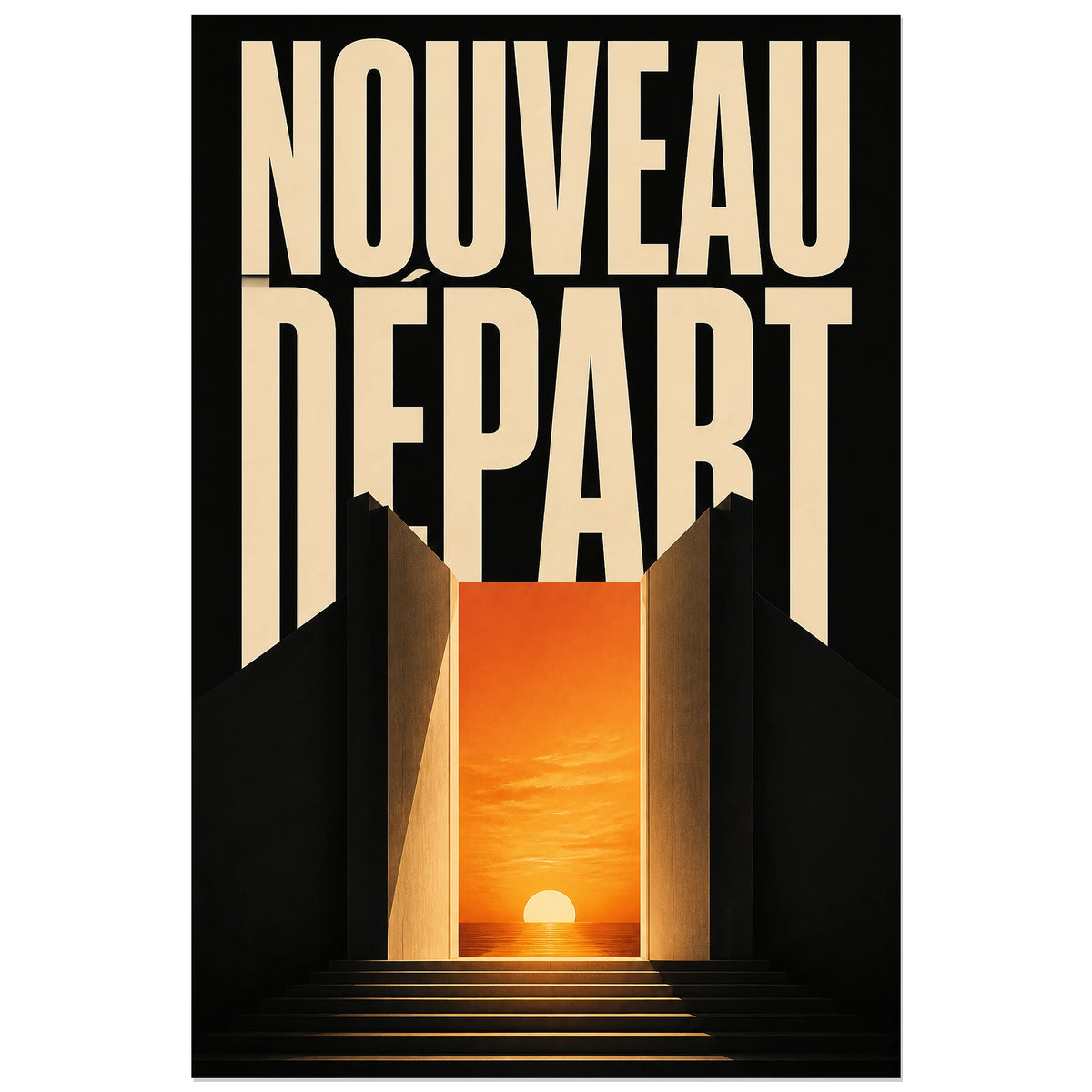Affiche Nouveau départ – Porte vers l’avenir, affiche typographique architecturale cinématographique verticale, format 30 × 45 cm