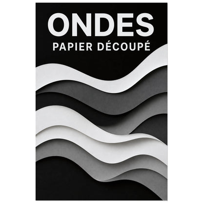 Affiche Ondes – Papier Découpé, collage abstrait en papier découpé verticale, format 40 × 60 cm