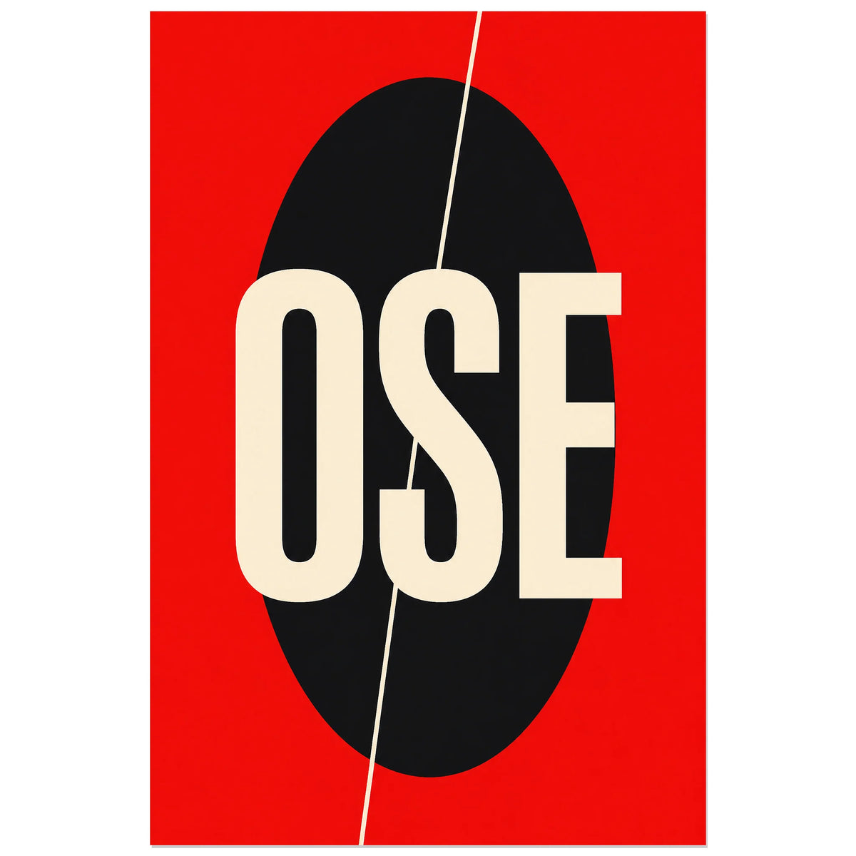 Affiche Ose – Audace minimaliste, affiche typographique minimaliste à contraste maximal verticale, format 60 × 90 cm