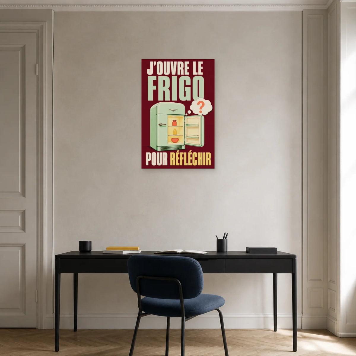 Affiche J’ouvre le frigo pour réfléchir dans un bureau - Art Virtuoso