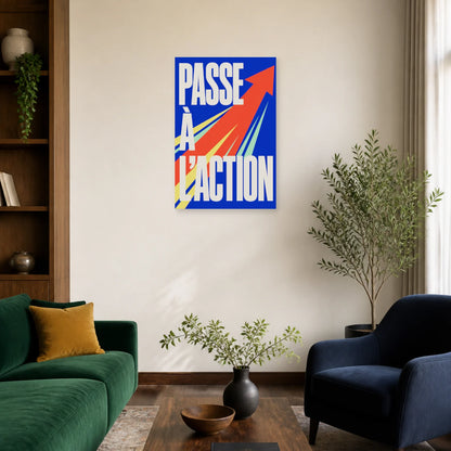Affiche Passe à l'action – Flèche dynamique dans un salon - Art Virtuoso