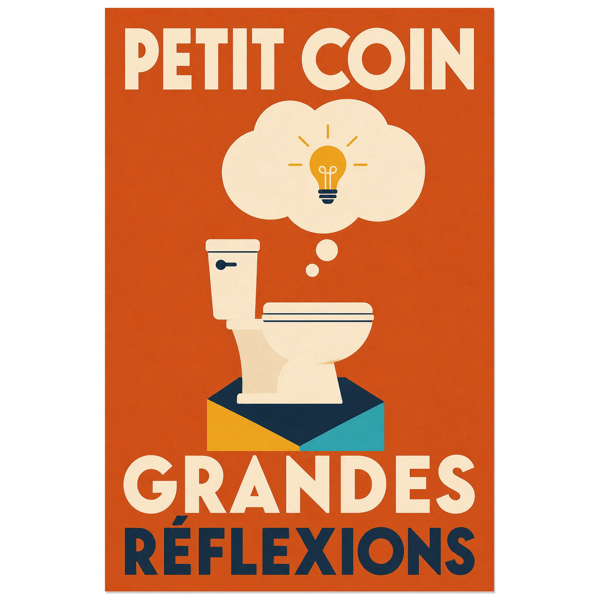 Affiche Petit coin – Grandes réflexions, affiche bauhaus humoristique à pictogramme verticale, format 60 × 90 cm