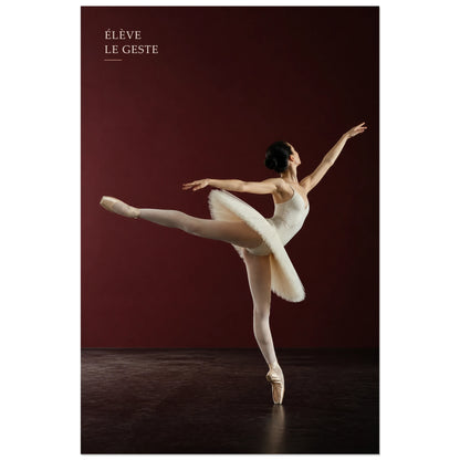 Affiche photo Danseuse classique - Élève le geste, photographie de danse théâtrale, élégante et précise verticale, format 30 × 45 cm
