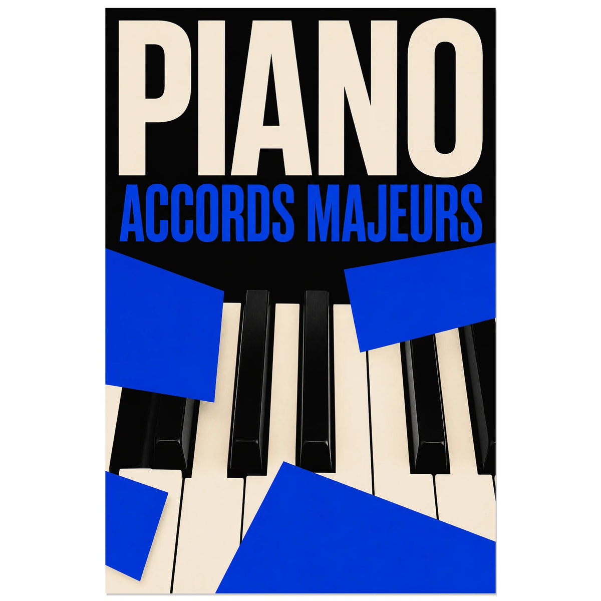 Affiche Piano – Accords majeurs, affiche typographique moderniste verticale, format 60 × 90 cm