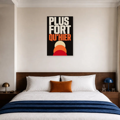 Affiche Plus fort qu’hier – Progression solaire dans une chambre - Art Virtuoso