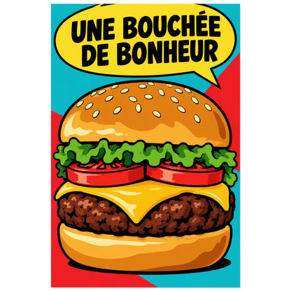 Affiche Pop art Burger bouchée de bonheur, illustration pop art / dessin de bande dessinée / aplats graphiques verticale, format 30 × 45 cm