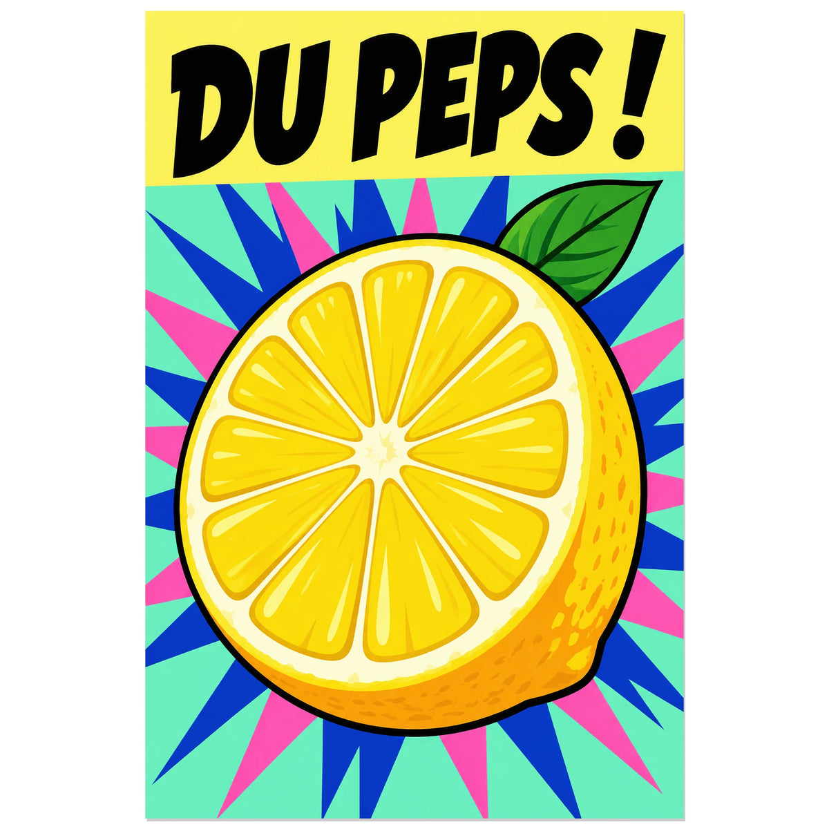 Affiche Pop art Citron du peps, illustration pop art / dessin de bande dessinée / aplats graphiques verticale, format 30 × 45 cm
