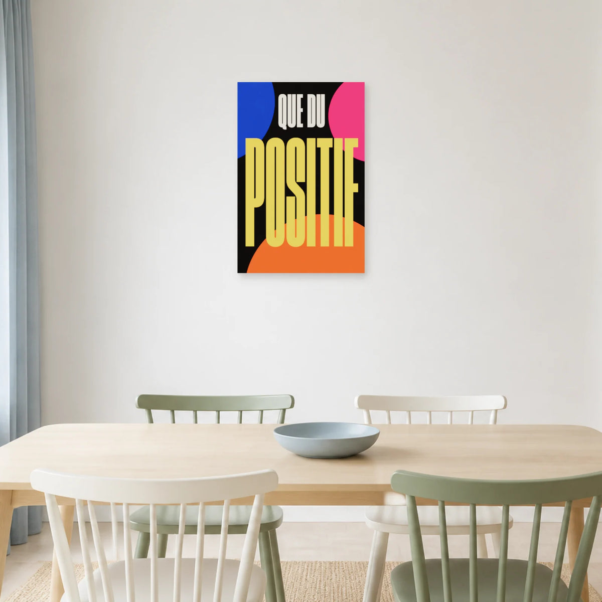Affiche Que du positif – Énergie pop dans une salle à manger - Art Virtuoso