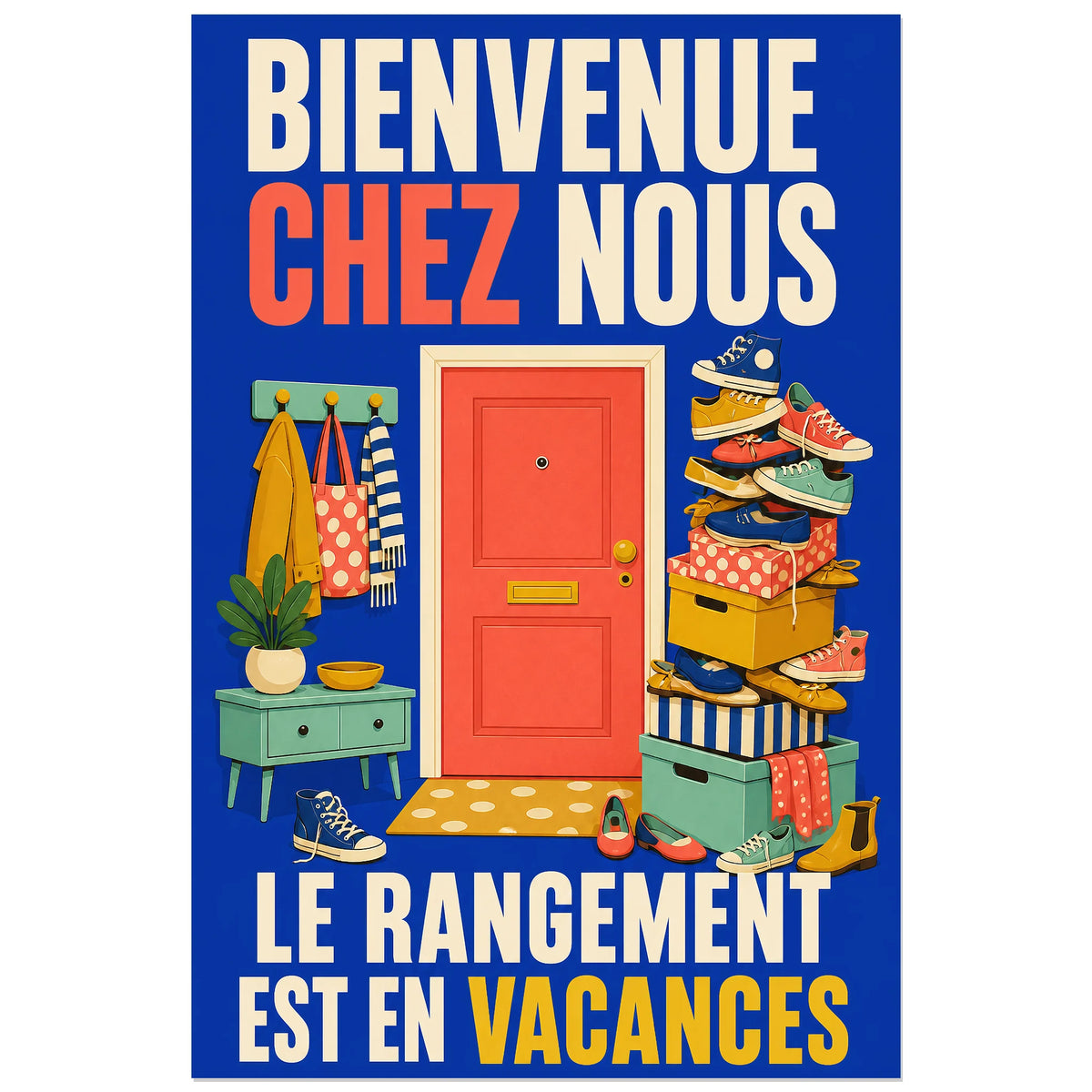Affiche Le rangement est en vacances, affiche mid-century humoristique à scène d'entrée verticale, format 60 × 90 cm