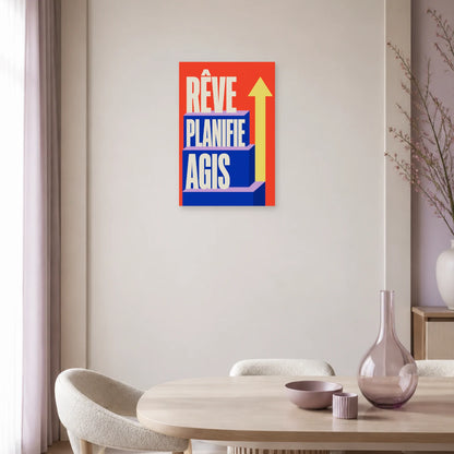 Affiche Rêve Planifie Agis – Escalier ascendant dans une salle à manger - Art Virtuoso
