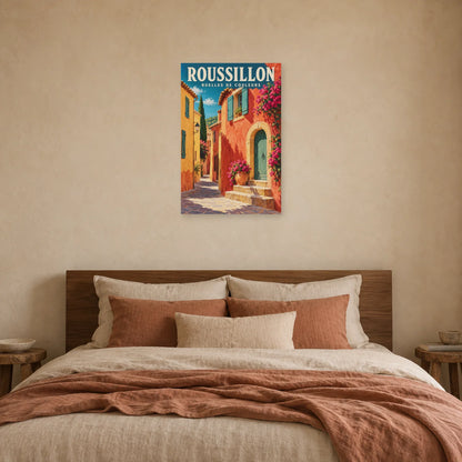 Affiche Roussillon Ruelles de couleurs dans une chambre - Art Virtuoso