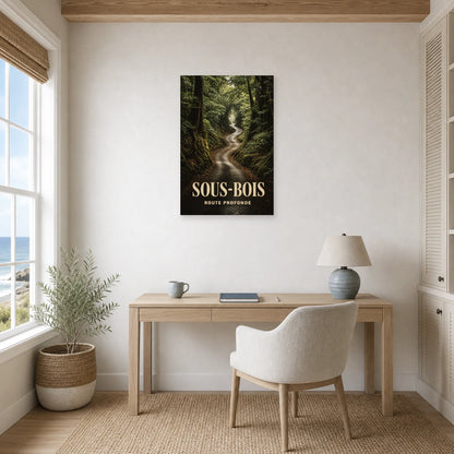 Affiche Sous-Bois – Route Profonde dans un bureau - Art Virtuoso