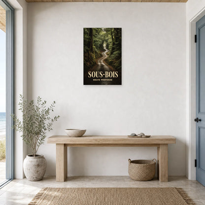 Affiche Sous-Bois – Route Profonde dans une entrée ou un couloir - Art Virtuoso