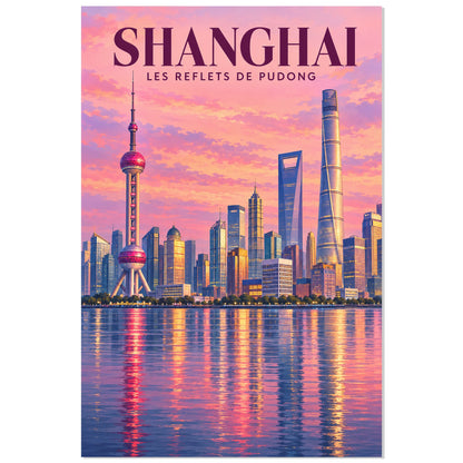 Affiche Shanghai – Les reflets de Pudong, illustration architecturale / affiche de voyage / rendu peint verticale, format 60 × 90 cm