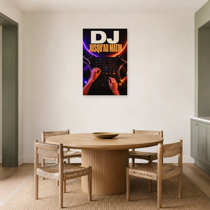 Affiche Soiree DJ - Jusqu au matin dans une salle à manger - Art Virtuoso