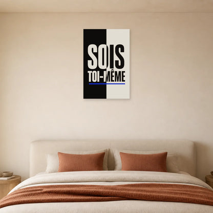 Affiche Sois toi-même – Contraste graphique dans une chambre - Art Virtuoso