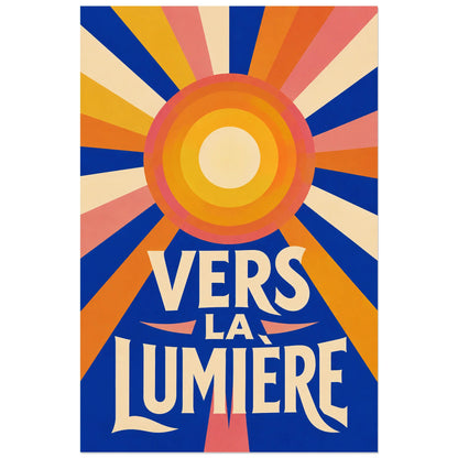 Affiche solaire avec Vers la lumière, format 60 × 90 cm