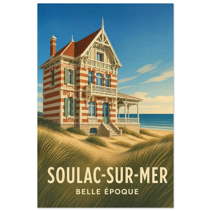 Affiche Soulac-sur-Mer – Belle Époque, illustration éditoriale verticale, format 30 × 45 cm
