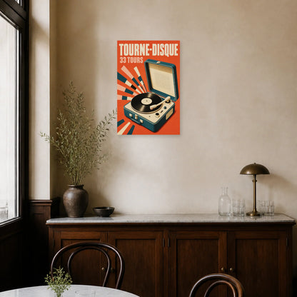 Affiche Tourne-Disque – 33 Tours dans une salle à manger - Art Virtuoso