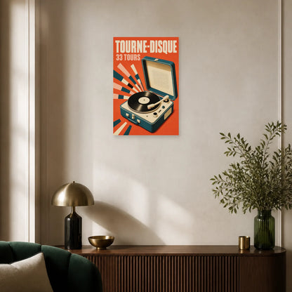 Affiche Tourne-Disque – 33 Tours dans un salon - Art Virtuoso