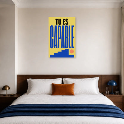 Affiche Tu es capable – Marche vers le succès dans une chambre - Art Virtuoso