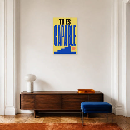 Affiche Tu es capable – Marche vers le succès dans une entrée ou un couloir - Art Virtuoso