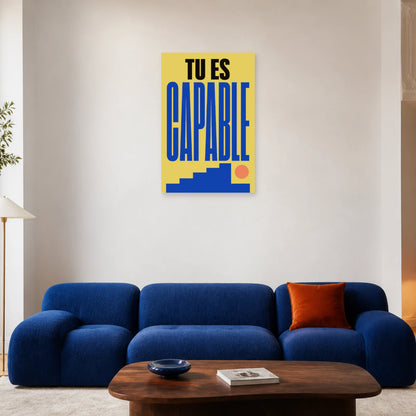 Affiche Tu es capable – Marche vers le succès dans un salon - Art Virtuoso