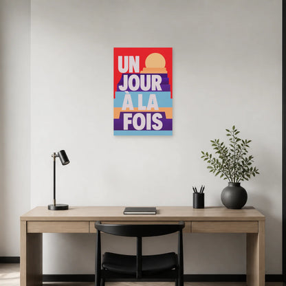 Affiche Un jour à la fois – Lever en gradins dans un bureau - Art Virtuoso