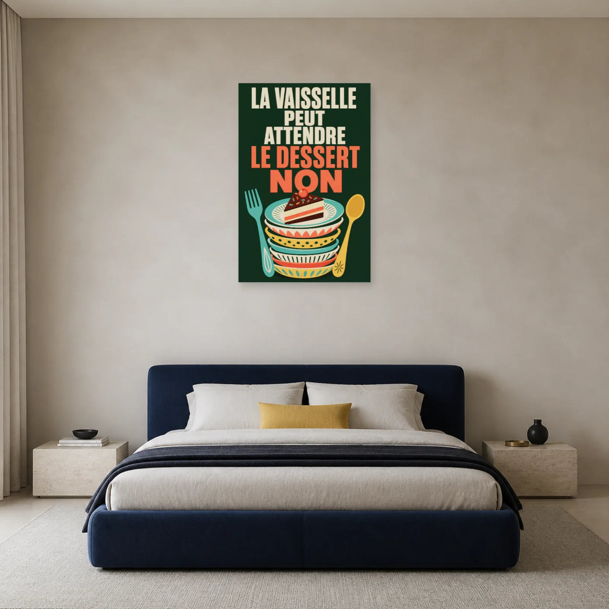 Affiche La vaisselle peut attendre – Le dessert non dans une chambre - Art Virtuoso