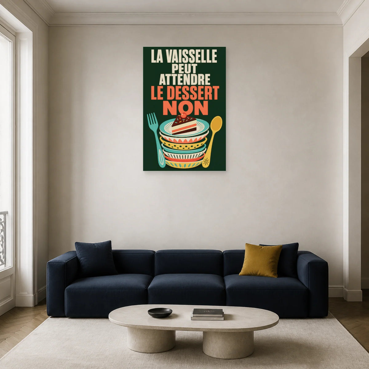 Affiche La vaisselle peut attendre – Le dessert non dans un salon - Art Virtuoso