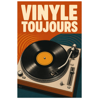 Affiche Vinyle vintage - Toujours, illustration retro de platine vinyle verticale, format 60 × 90 cm