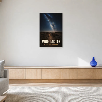 Affiche Voie Lactée – Nuit du Désert dans un salon - Art Virtuoso