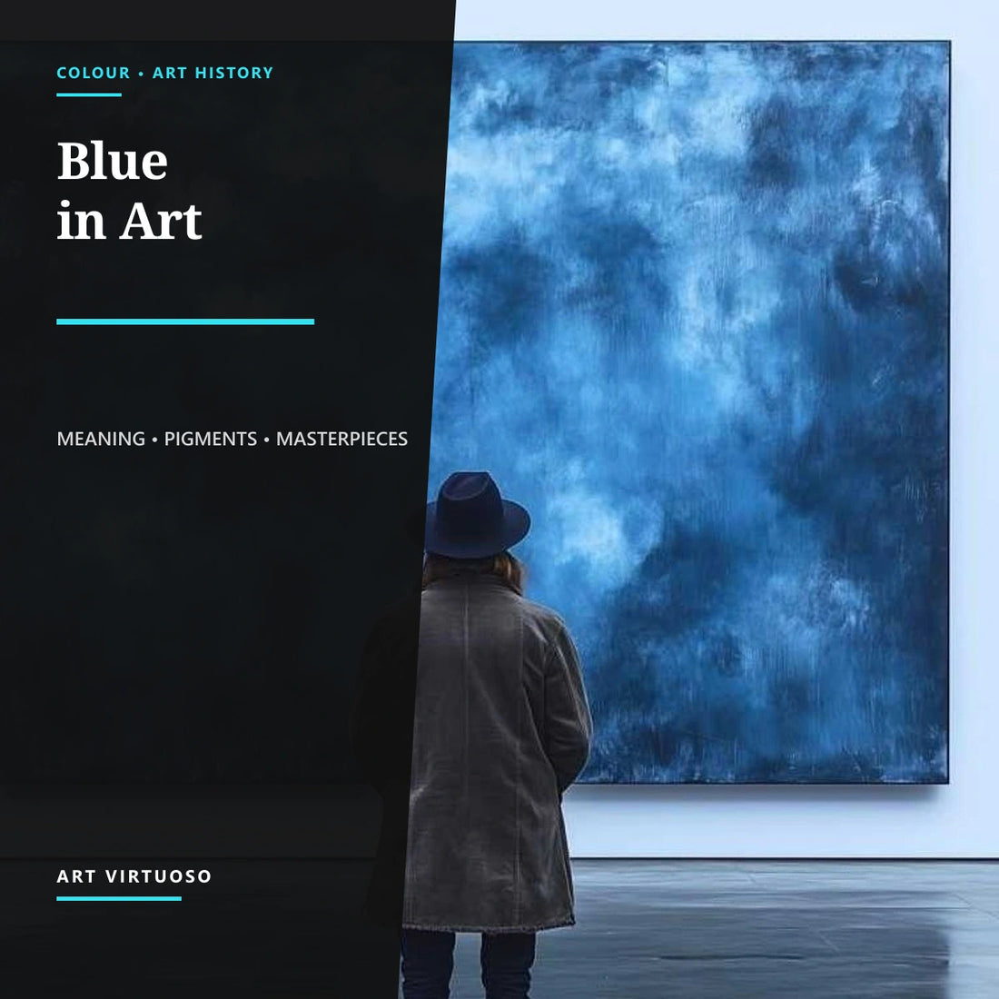 Blue in Art: Meaning, Pigments and Famous Works