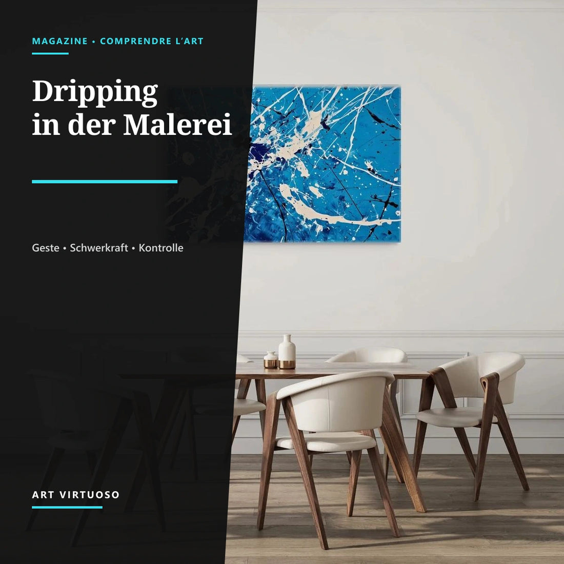 Dripping in der Malerei: Definition, Technik und Geschichte