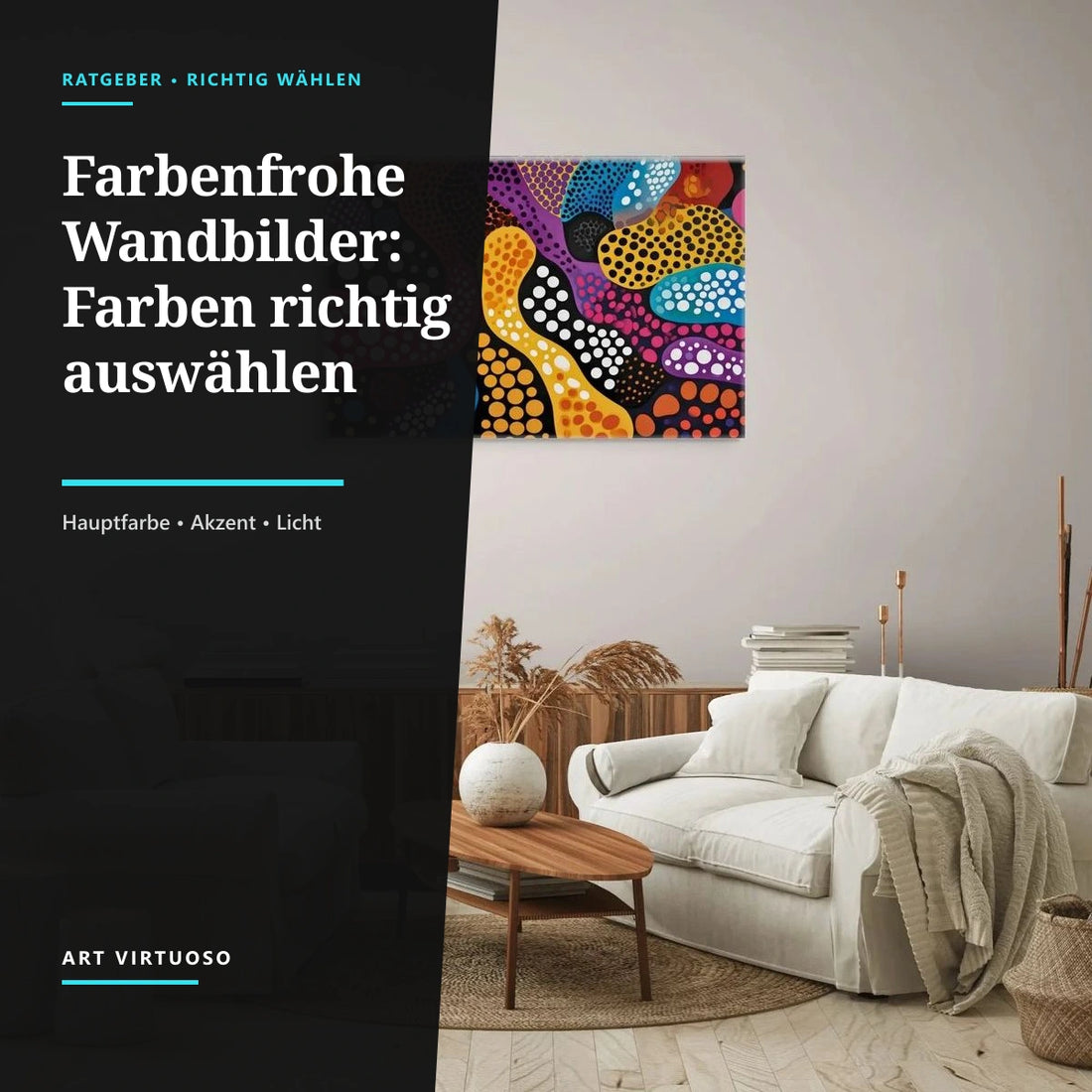 Farbenfrohe Wandbilder: So wählen Sie die richtigen Farben für Ihre Einrichtung