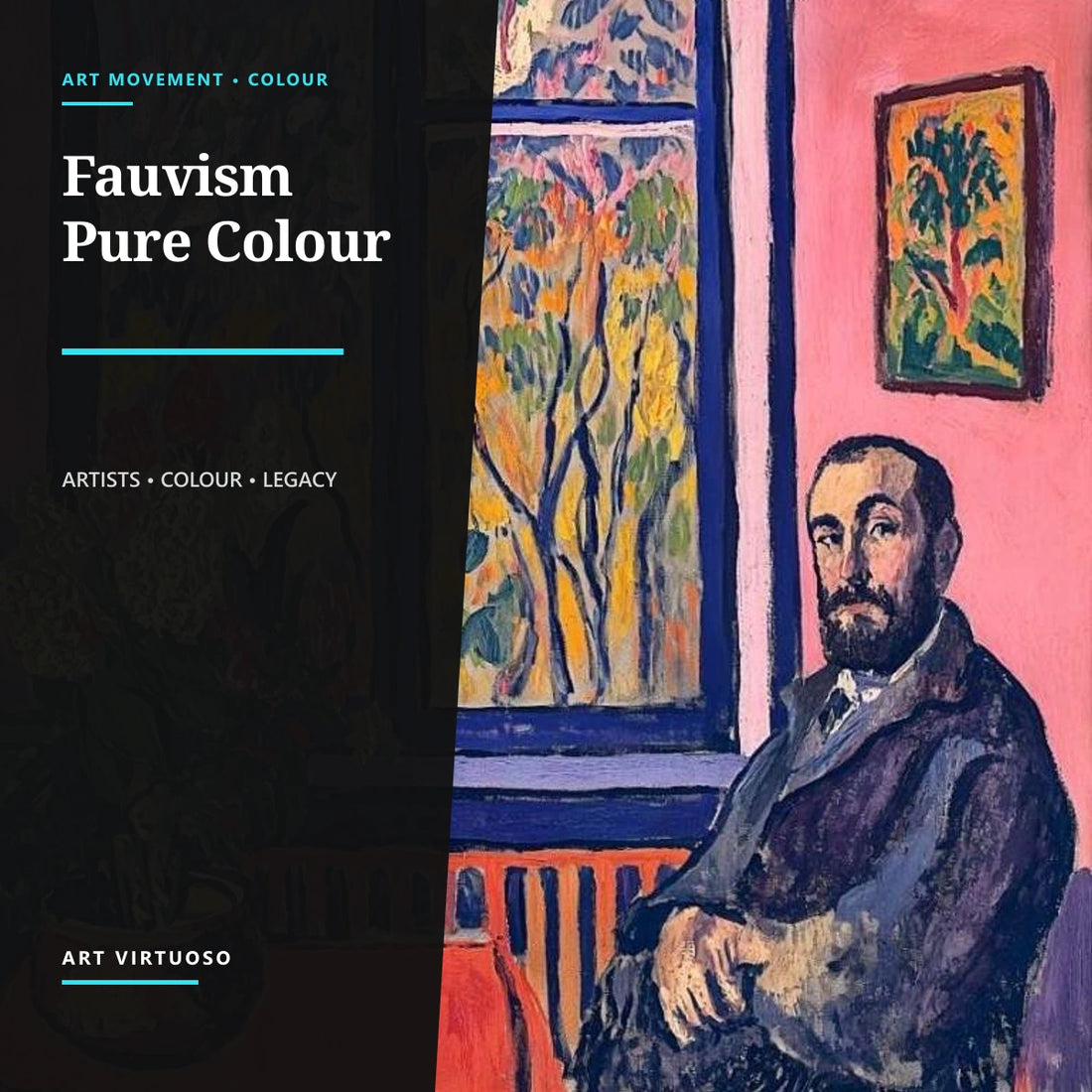 Fauvism: Origins, Artists, Colour and Abstract Art