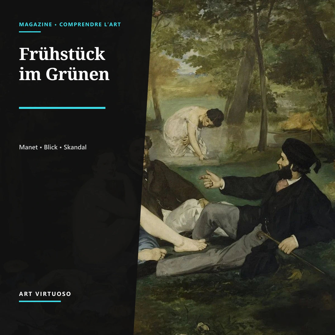 Manets Frühstück im Grünen: Analyse eines modernen Skandals