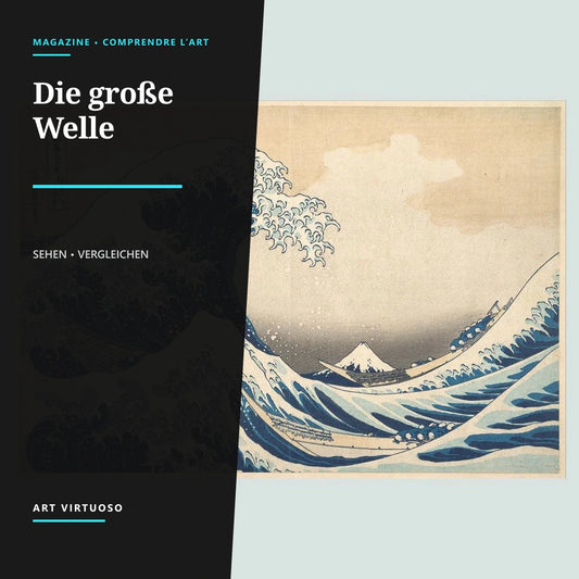 Die große Welle vor Kanagawa: Analyse einer Ikone in Bewegung