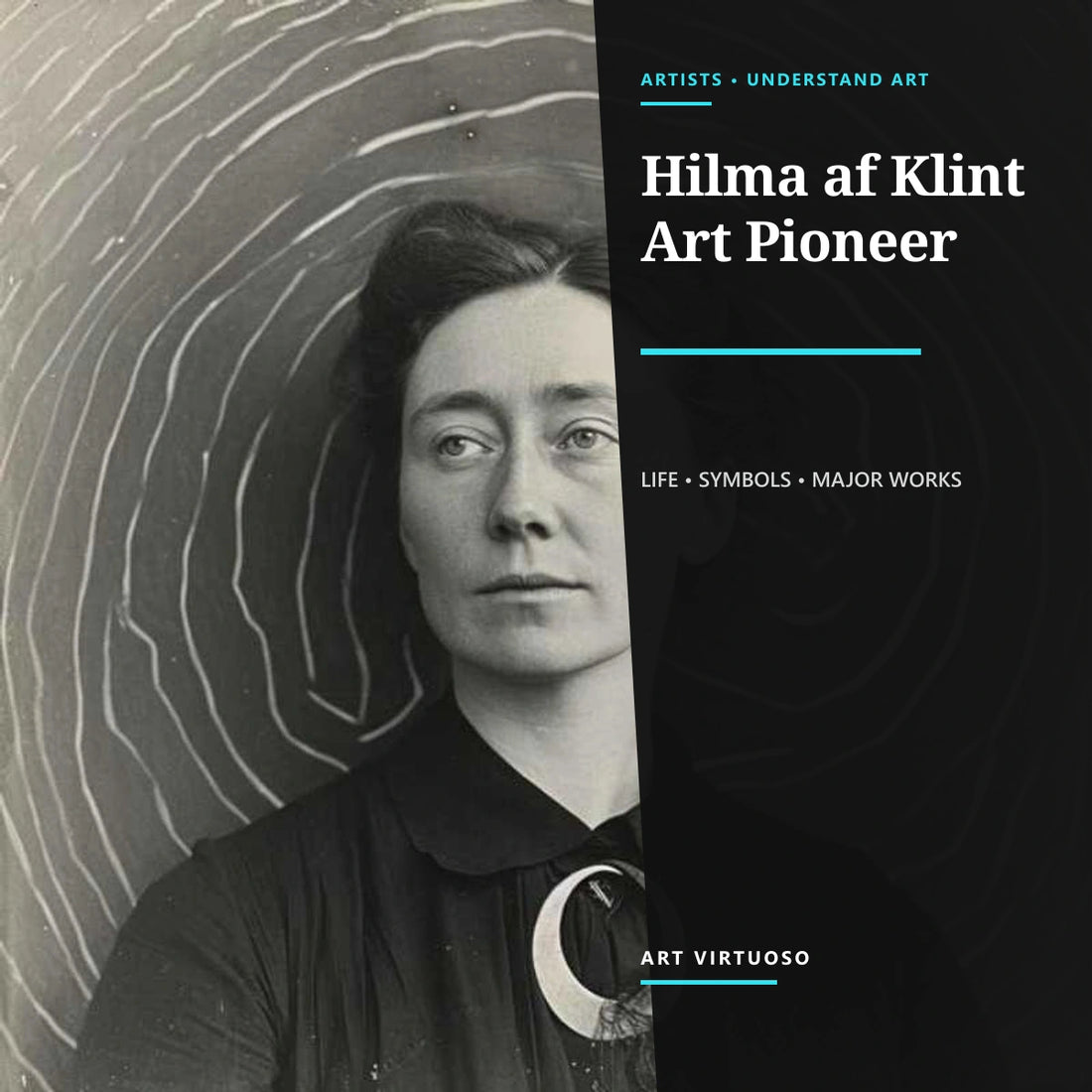 Hilma af Klint: Life, Symbols and Major Abstract Works