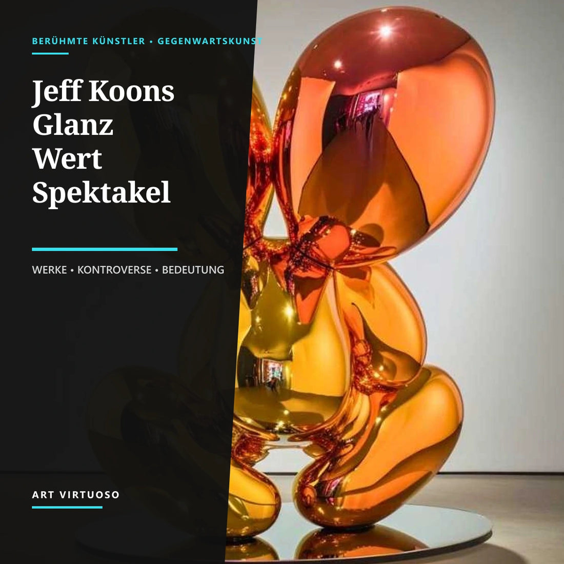 Jeff Koons: Werke, Kontroversen und Bedeutung