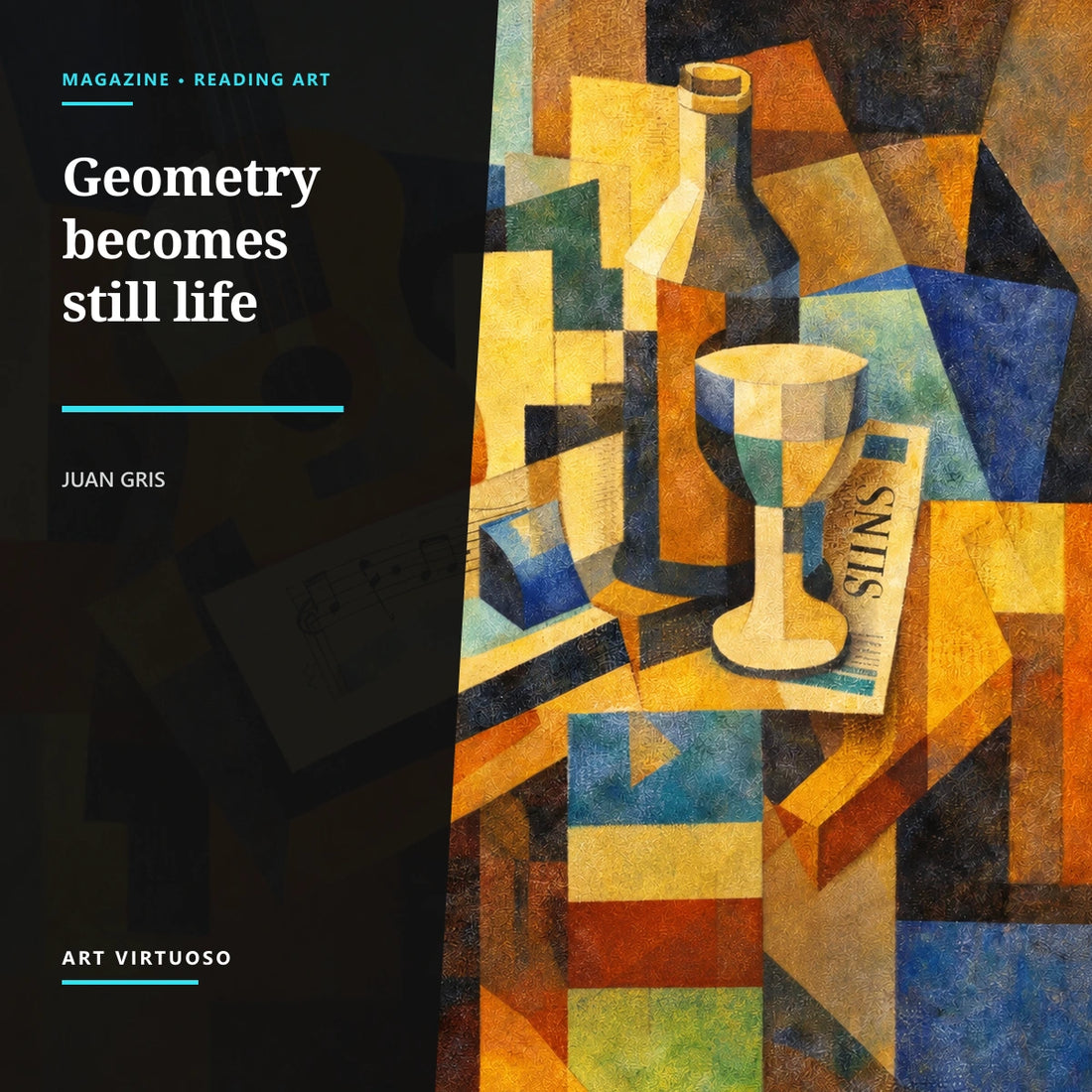 Juan Gris: Cubism Built from Colour and Structure