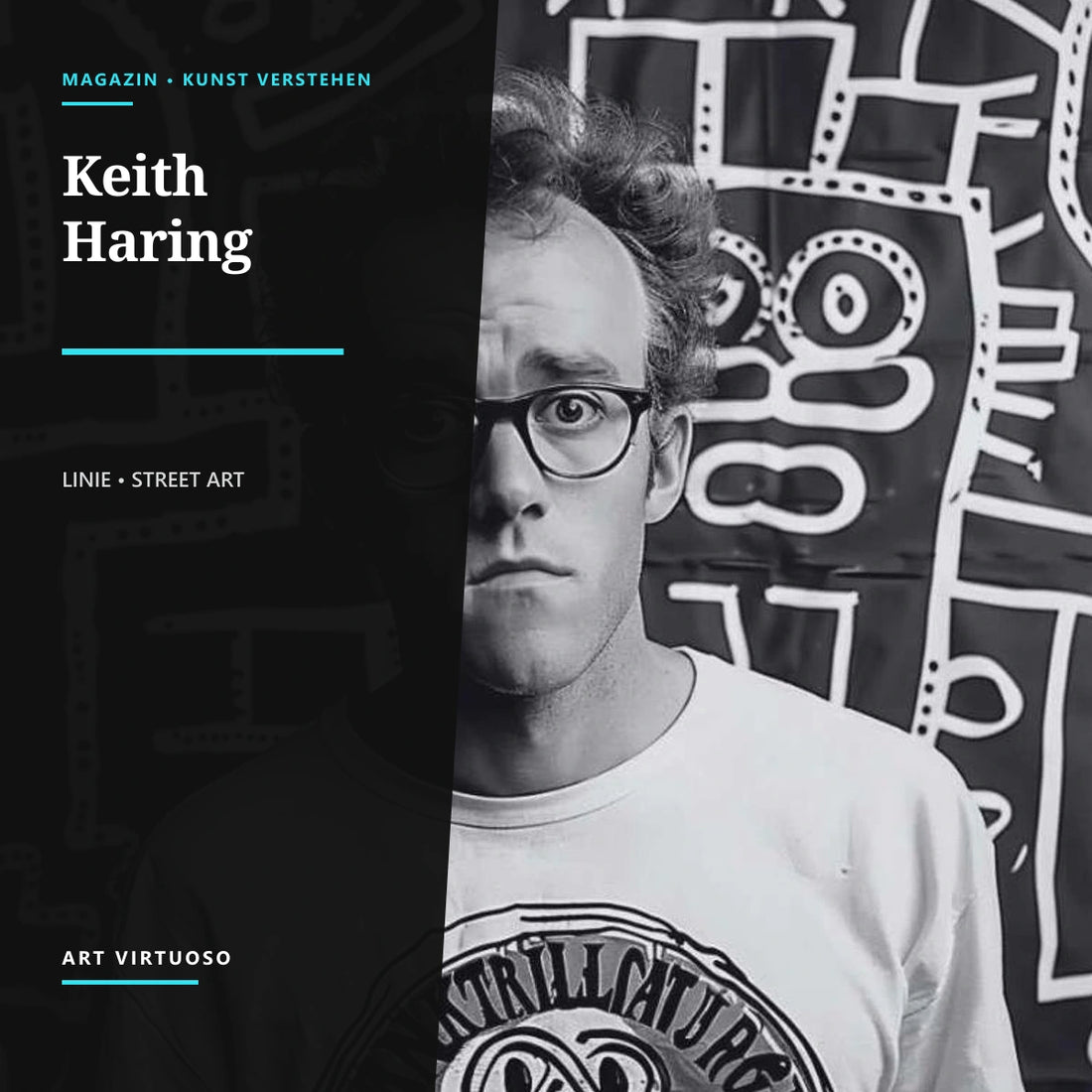 Keith Haring : Der Pop Art und Street Art Künstler der 80er Jahre