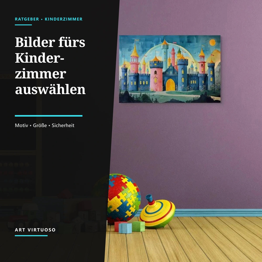 Bilder fürs Kinderzimmer auswählen: Ein praktischer Ratgeber