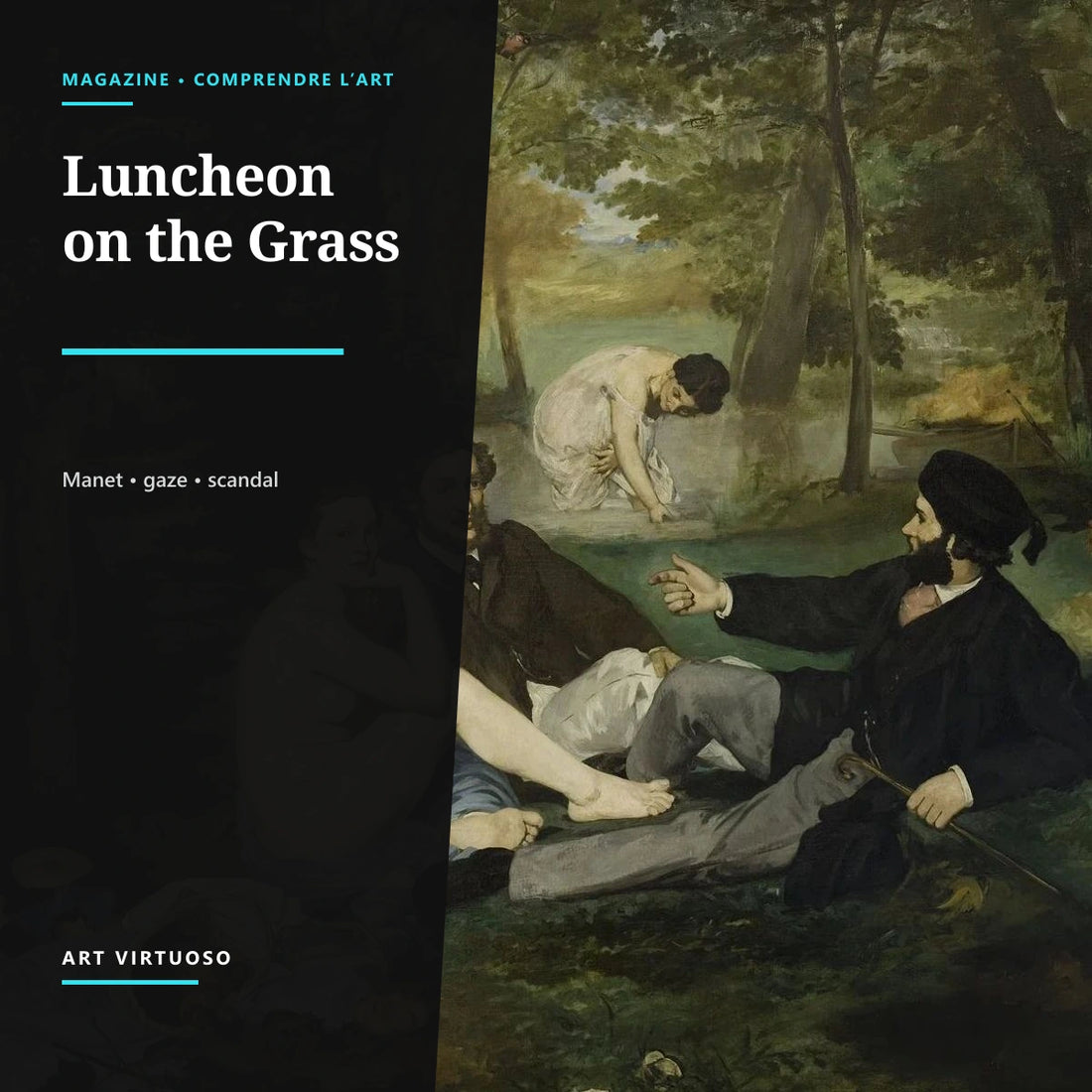 Manet’s Luncheon on the Grass: Anatomy of a Modern Scandal