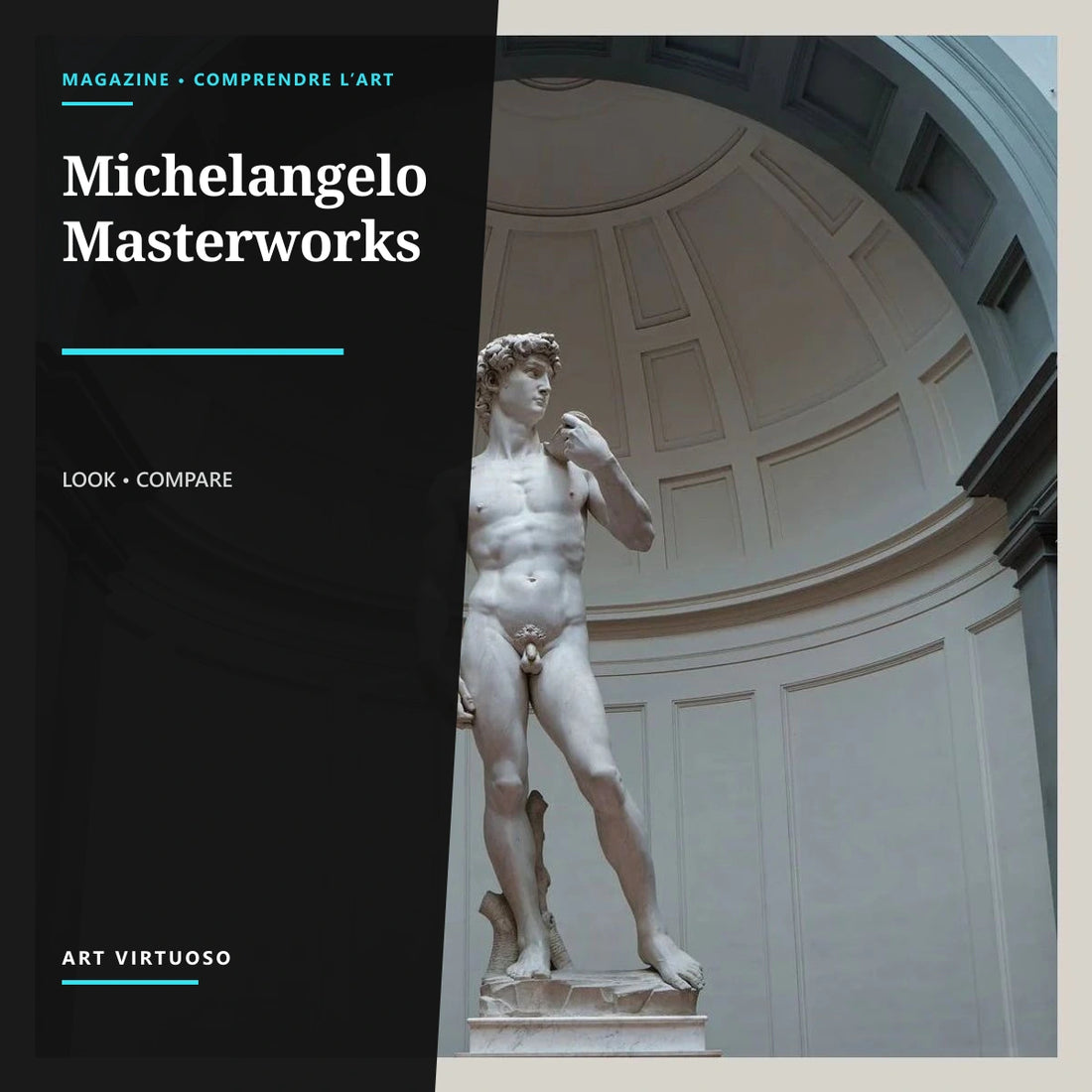 Michelangelo: Biography, Works and Legacy