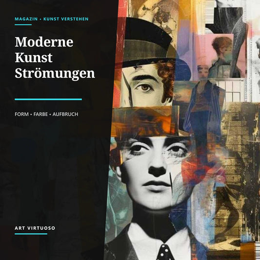Moderne Kunst : Einflussreiche Strömungen und Stile