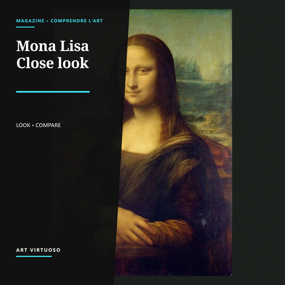 The Mona Lisa: History, Analysis and the Painting’s Secrets